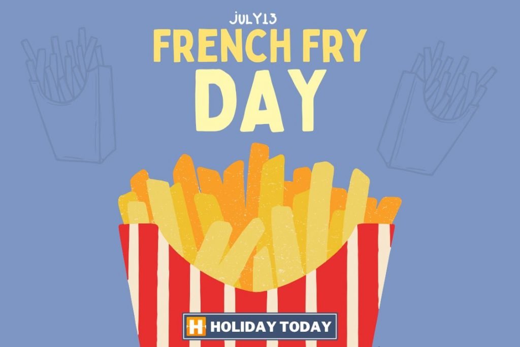 National French Fry Day