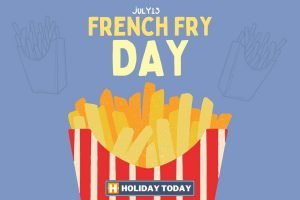 National French Fry Day