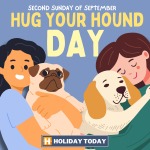 Hug Your Hound Day