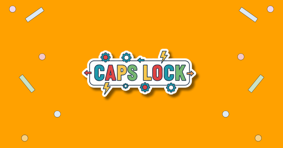 International Caps Lock Day