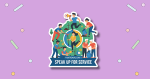 National Speak Up For Service Day