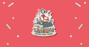 Mother Goose Parade Day