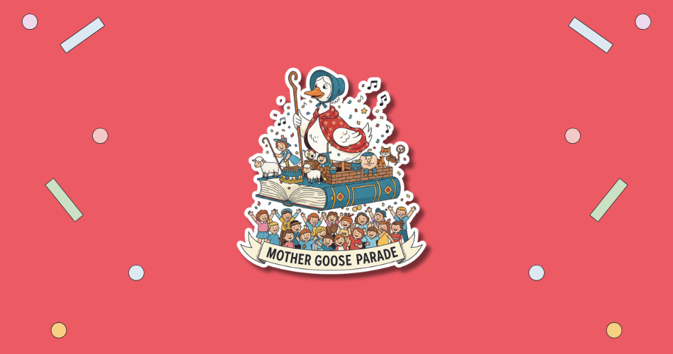 Mother Goose Parade Day