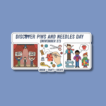 Pins and Needles Day