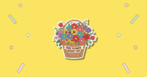 Free Flower Basket Day
