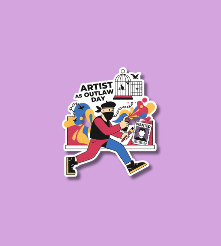 Artist as Outlaw Day
