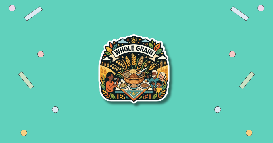 Whole Day for Whole Grain (Whole Grain Sampling DayGrain)